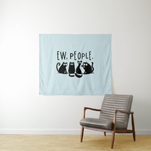 Ew People Funny Meowy Black Cats Tapestry