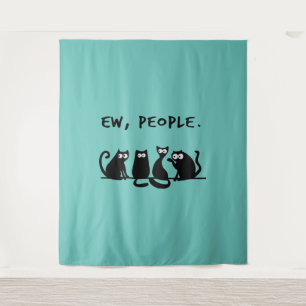 Ew People Funny Meowy Black Cats  Tapestry