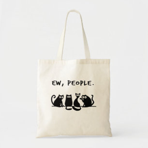 Ew People Funny Meowy Black Cats Tote Bag