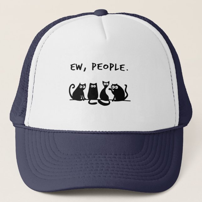 Ew People Funny Meowy Black Cats  Trucker Hat (Front)