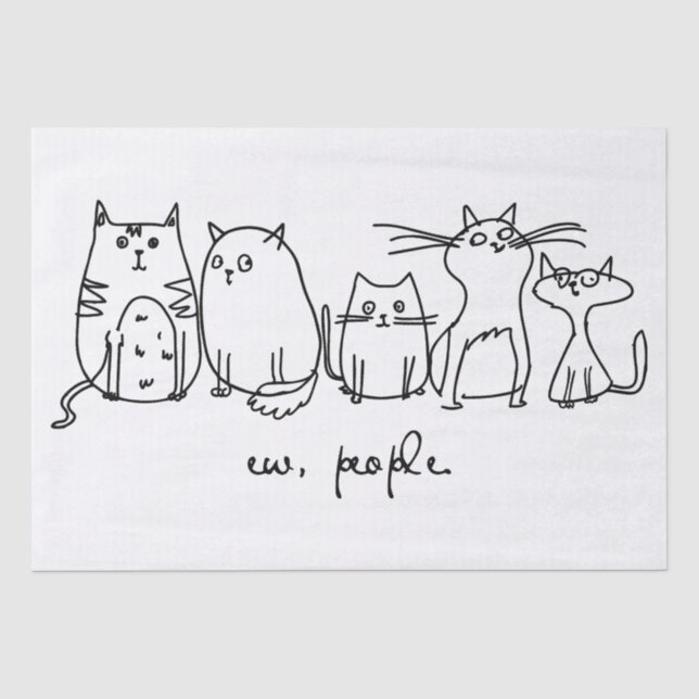 Ew, People Funny Meowy Cat Lovers Tissue Paper (Front)