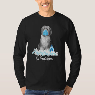 Ew People Germs Bearded Collie Dog Wearing A Face T-Shirt