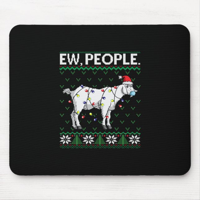 Ew People Goat  Santa Ugly Christmas Gift Mouse Pad (Front)
