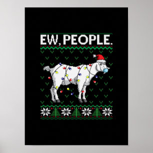 Ew People Goat Santa Ugly Christmas Gift Poster
