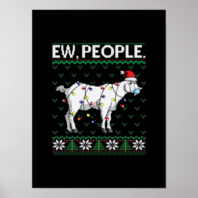 Ew People Goat  Santa Ugly Christmas Gift Poster (Front)