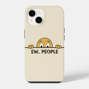 Ew People iPhone 14 Case