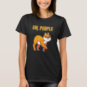 Ew People Kitten House Cat Cat T-Shirt