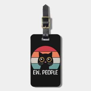 Ew, People Luggage Tag