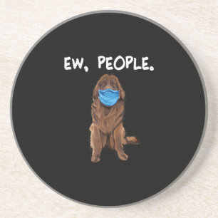 Ew People Newfie Dog Wearing Face Mask Gift Coaster