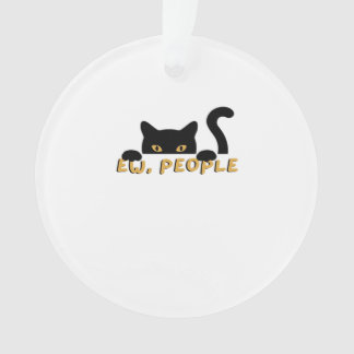 Ew, People - Peekaboo Ornament