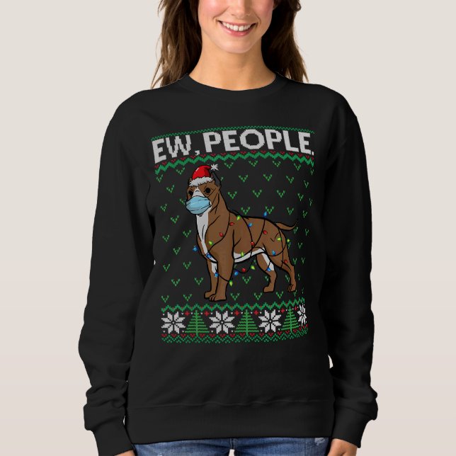 Ew People Pitbull Face Mask Santa Dog Ugly Christm Sweatshirt (Front)