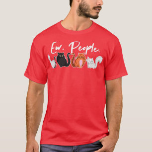 Ew People Retro Cat Funny Introvert Feline Cat Pu T-Shirt