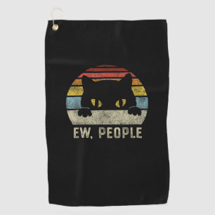 Ew People Retro Cat Funny Vintage Anti Social Intr Golf Towel