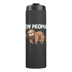 Ew People Sloth T-Shirt Thermal Tumbler
