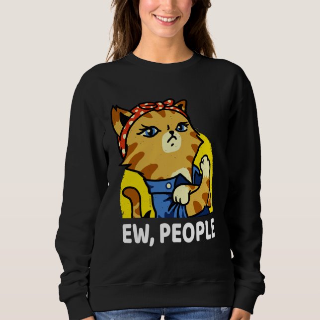 ew people  womens meowy cat  Purrrsist Cat Kitty Sweatshirt (Front)