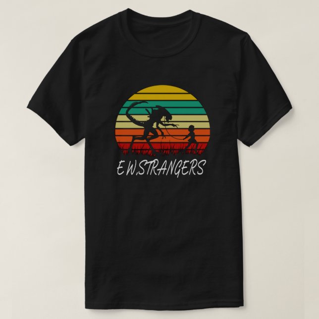 Ew Strangers  T-Shirt (Design Front)