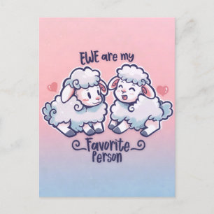 Ewe are my Favourite Person Postcard