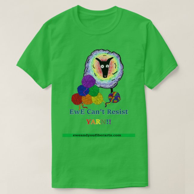 EwE Cant Resist Yarn  T-Shirt (Design Front)