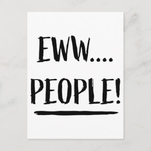 Eww People Postcard