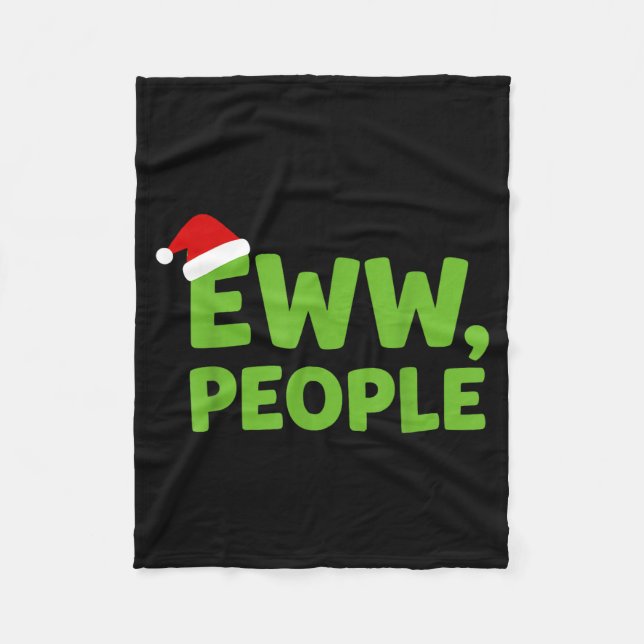 Eww People Santa Hat Funny Christmas Men Women  Fleece Blanket (Front)