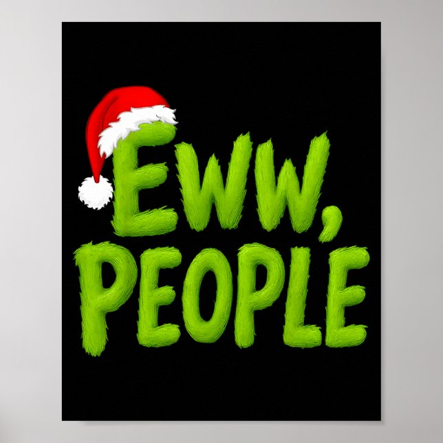 Eww People Santa Hat Funny Christmas Mens Womens K Poster (Front)