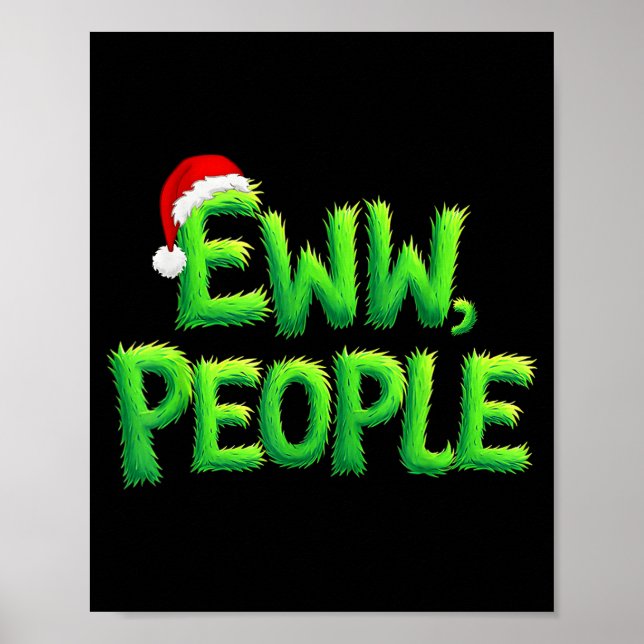 Eww People Santa Hat Funny Christmas Mens Womens K Poster (Front)