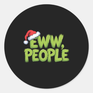 Eww People Santa Hat Green Funny Christmas Men Wom Classic Round Sticker