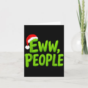 Eww, People Santa Hat Green Funny Christmas Mens W Card