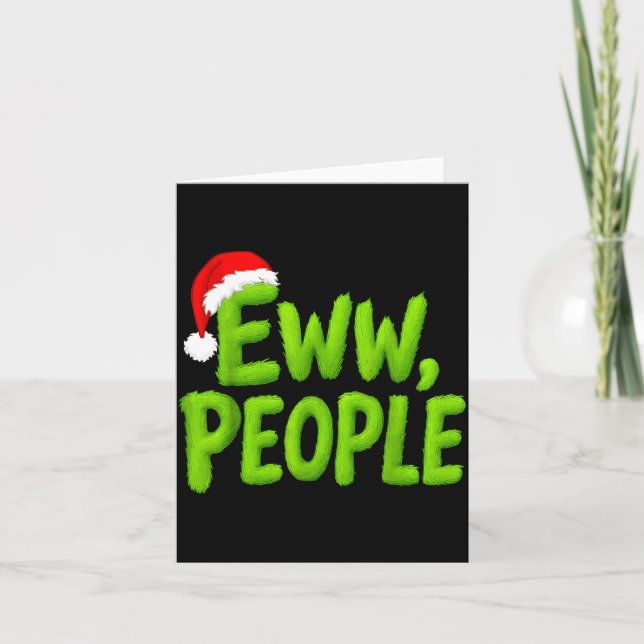 Eww, People Santa Hat Green Funny Christmas Mens W Card (Front)