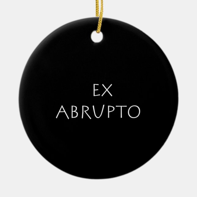 Ex abrupto ceramic ornament (Front)
