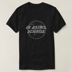 Ex Astris Scientia From The Stars, Knowledge T-Shirt