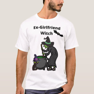 Ex-Girlfriend Witch t shirt
