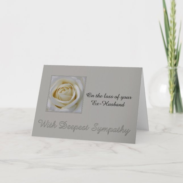 Ex-husband loss Rose sympathy Card (Front)