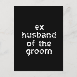 Ex-Husband of the Groom Postcard