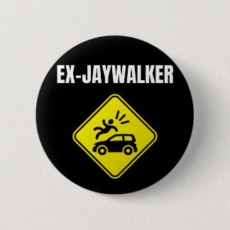 Ex Jaywalker - Alcoholic Clean And Sober 6 Cm Round Badge