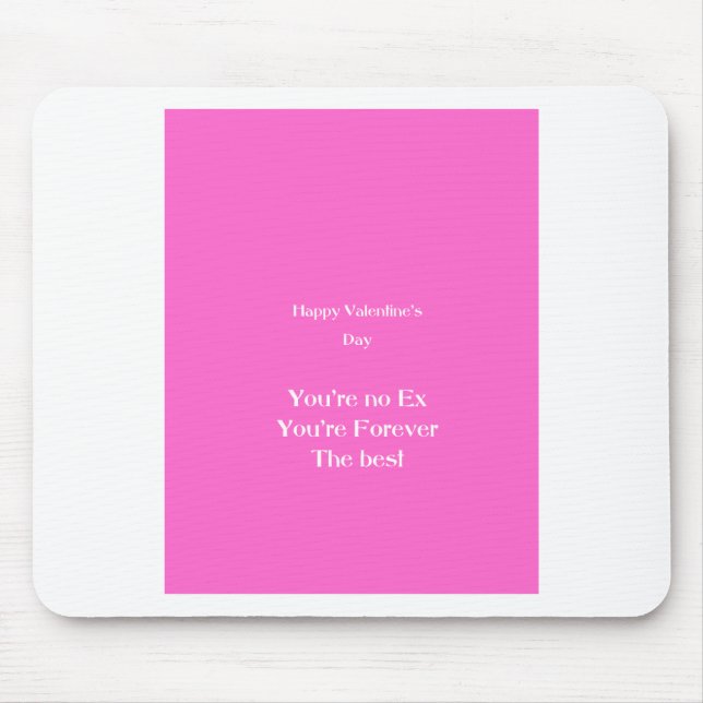 Ex lover valentine's day mouse pad (Front)