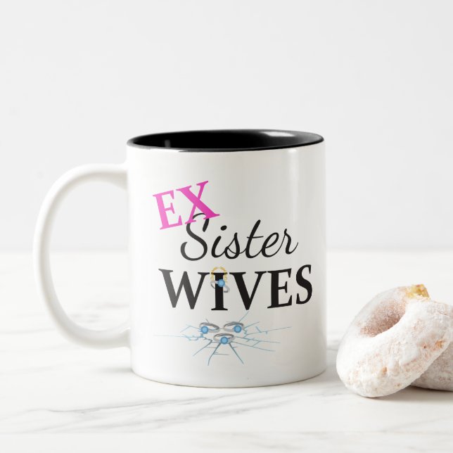 EX Sister Wives Cracked Two-Tone Coffee Mug (With Donut)