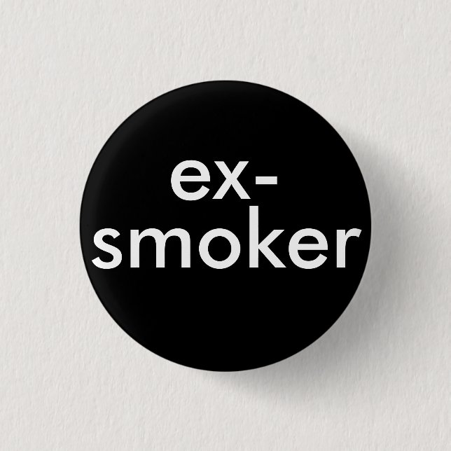 ex smoker quit smoking 3 cm round badge (Front)