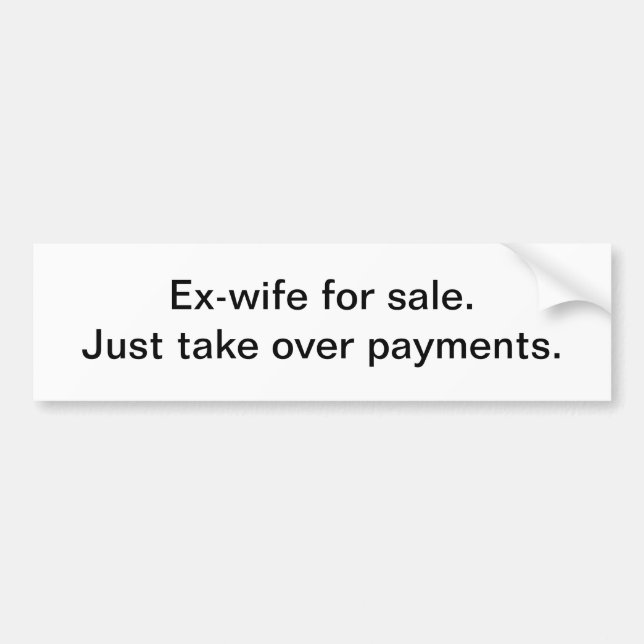 Ex-wife for sale - bumper sticker (Front)