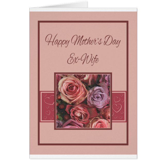 Ex-Wife  Happy Mother's Day rose card (Front)