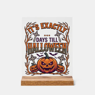 Exactly Days Till Halloween Jack Lantern Bats_1 Acrylic Sign