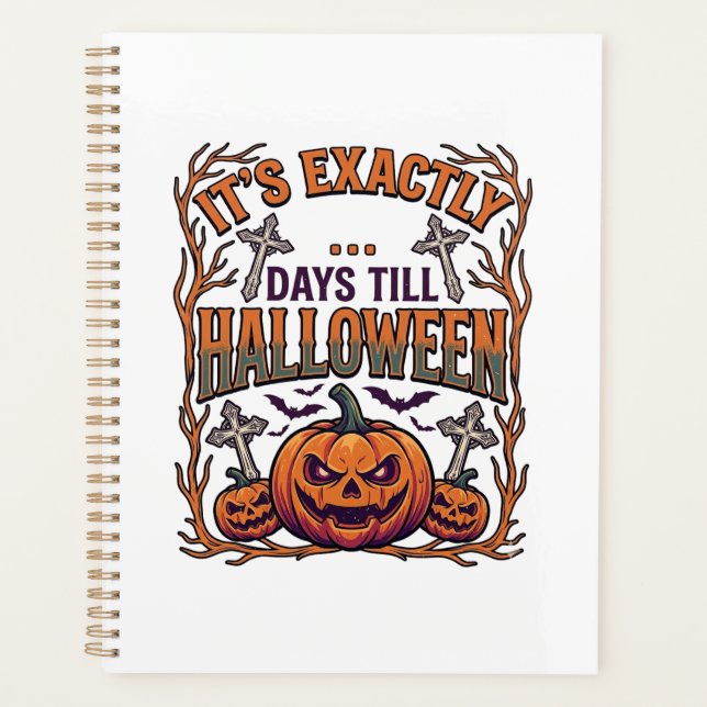 Exactly Days Till Halloween Jack Lantern Bats_1 Planner (Front)