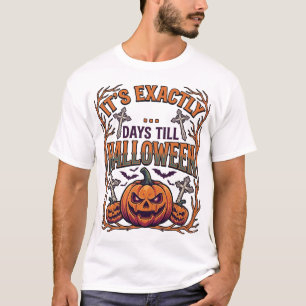 Exactly Days Till Halloween Jack Lantern Bats_1 T-Shirt