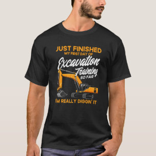 Excavator Construction Worker Operator Excavation  T-Shirt