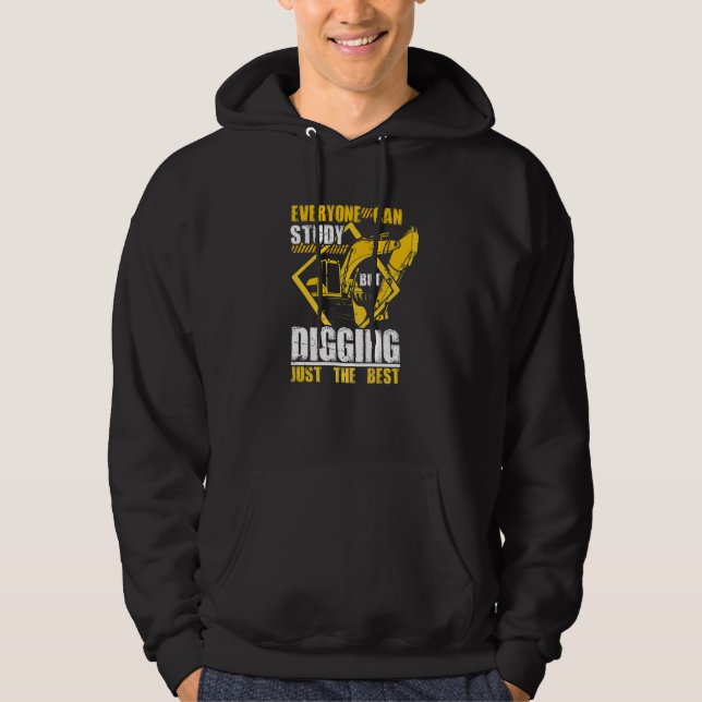 Excavator Digging Construction Worker Building Sit Hoodie (Front)