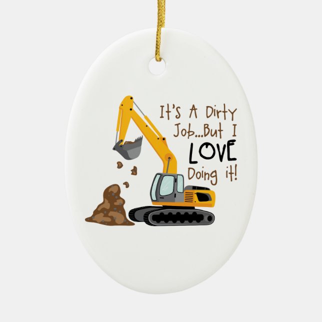 Excavator Dirty Job Ceramic Tree Decoration (Front)