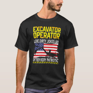 Excavator heavy machinery operator Digger Excavat T-Shirt