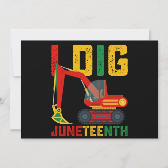 Excavator I Dig Juneteenth Kids Invitation (Front)