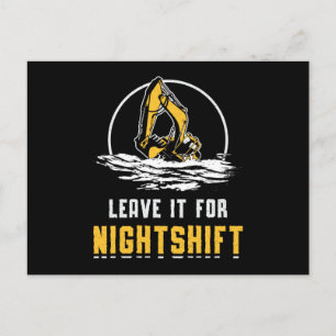 Excavator Leave It For Nightshift Construction Postcard