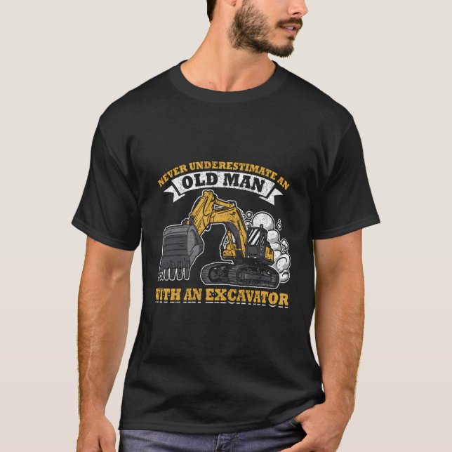 Excavator Operator Construction Worker Heavy Equip T-Shirt (Front)